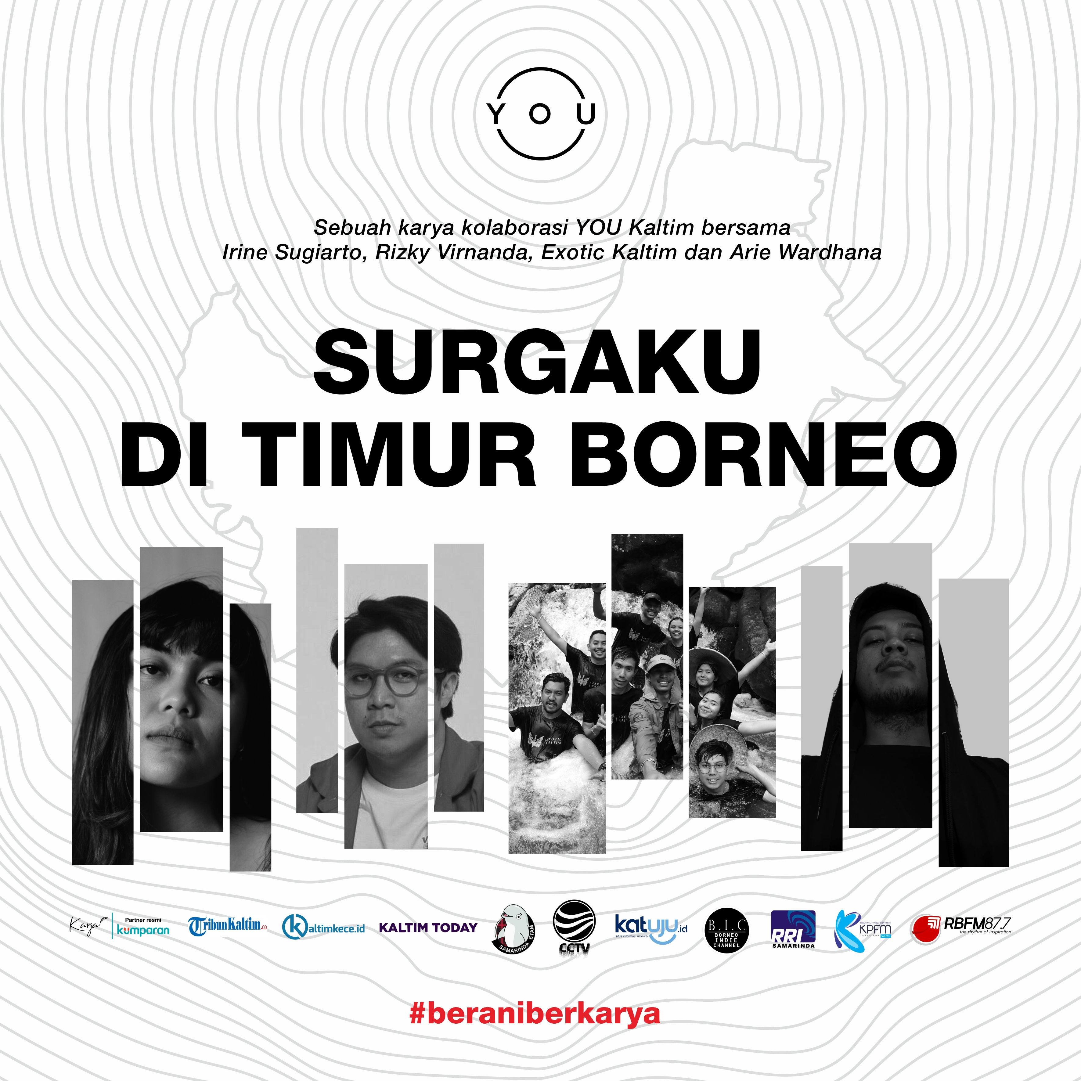 Surgaku di Timur Borneo, Sebuah Karya Kolaborasi dan Dedikasi Komunitas Lokal Kaltim