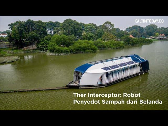 The Interceptor, Robot Penyedot Sampah dari Belanda