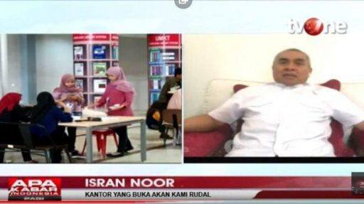 Wawancara Isran Noor di Tv One dimanipulasi.