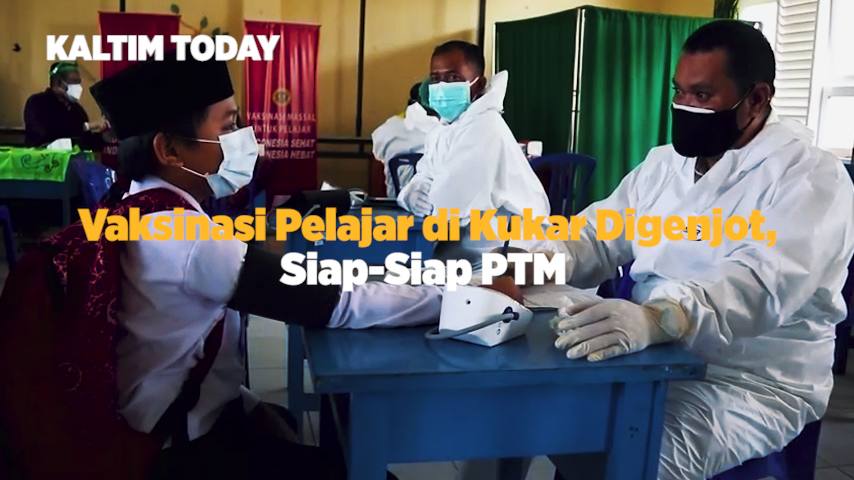 Vaksinasi Pelajar di Kukar Digenjot, Siap-siap PTM