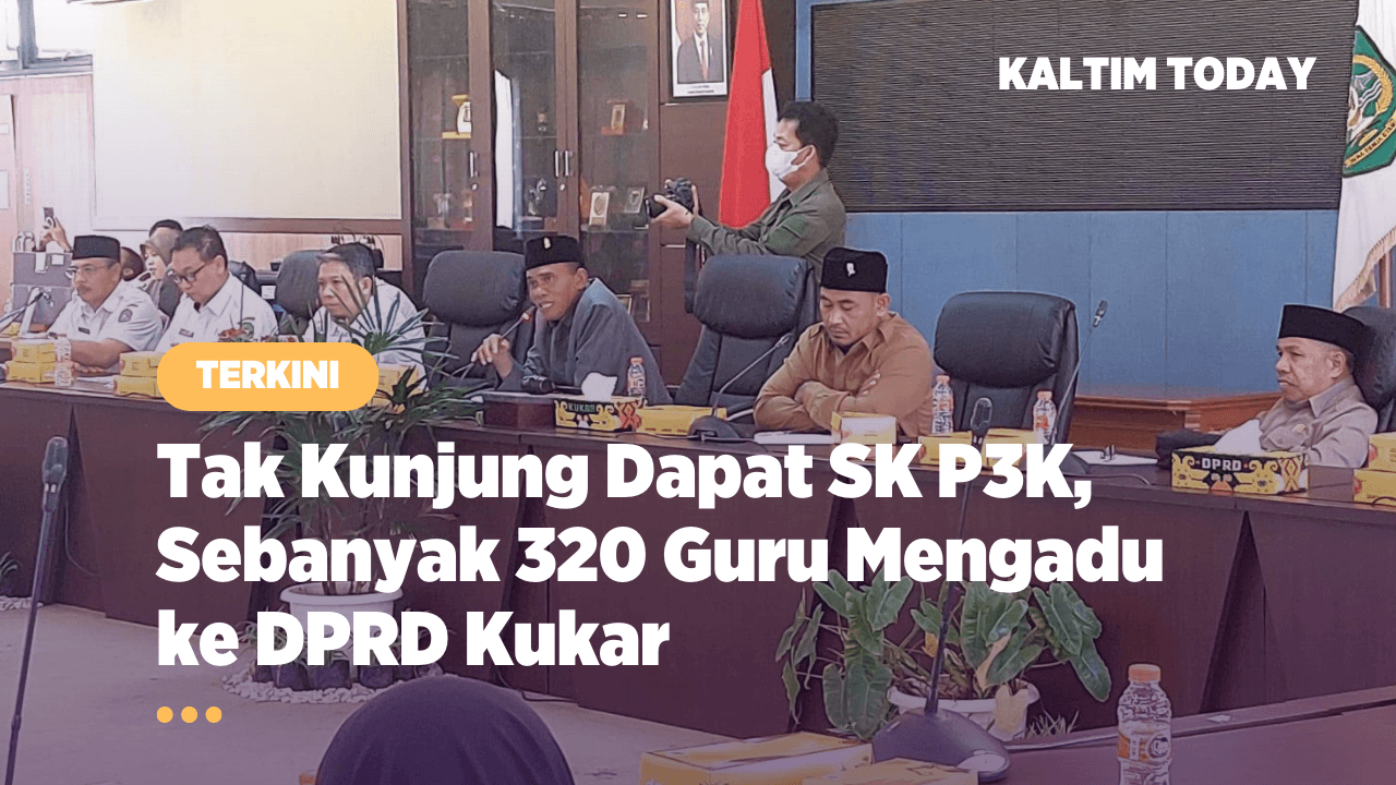 Tak Kunjung Dapat SK P3K, 320 Guru Mengadu ke DPRD Kukar