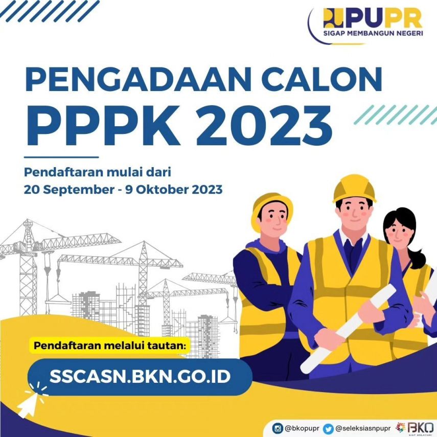 PUPR Buka Ribuan Formasi PPPK 2023: Cek Formasi dan Syarat Pendaftaran