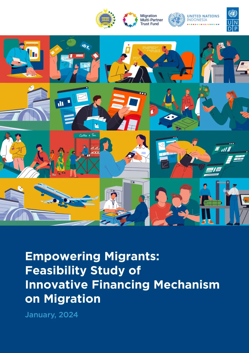 UNDP dan Kementerian Luar Negeri Luncurkan Studi tentang Pembiayaan Migrasi Inovatif, Rekomendasi untuk Pemberdayaan Pekerja Migran Indonesia