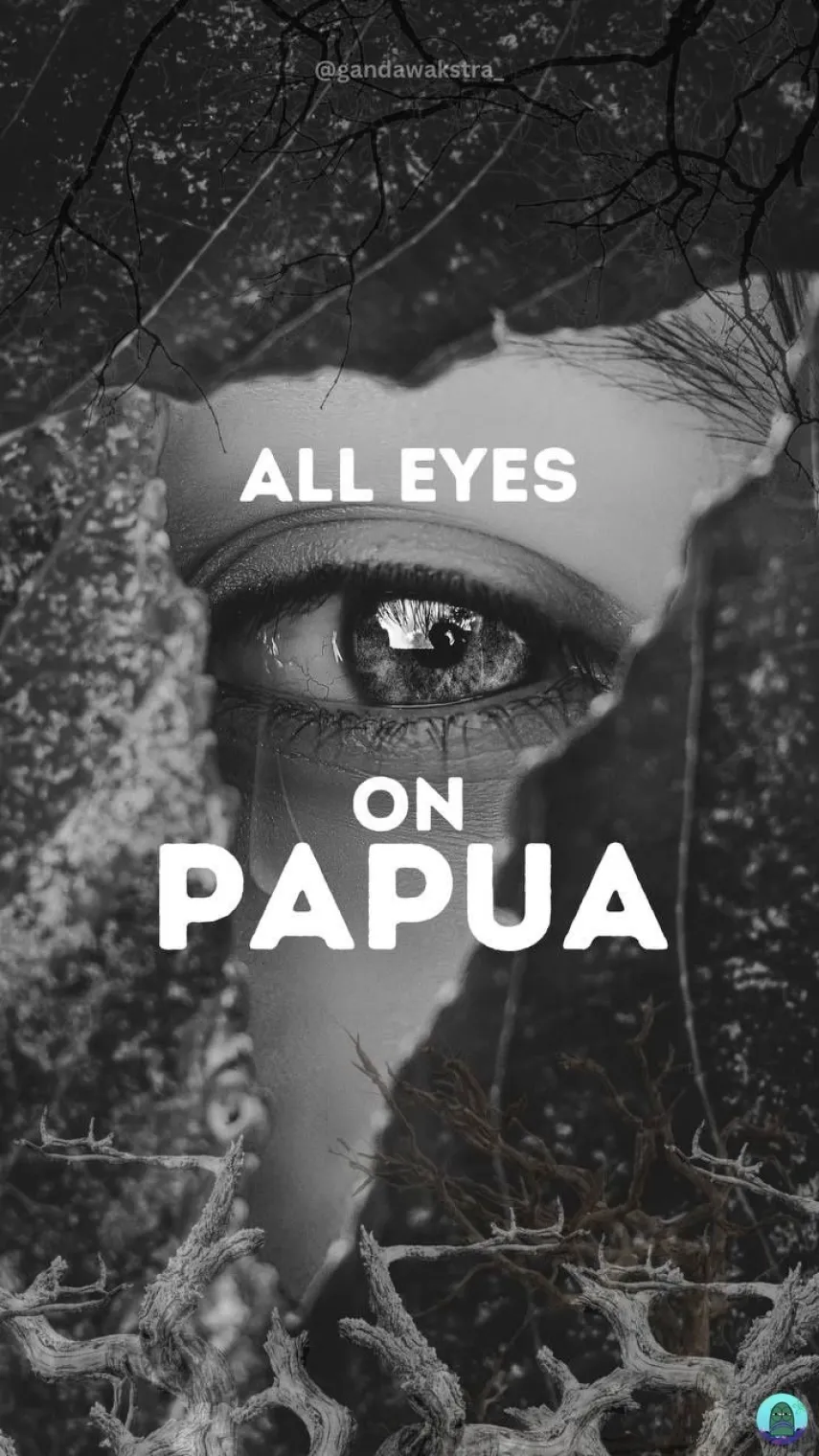 Polemik Baru! Ini Arti Slogan “All Eyes On Papua” yang Viral di Media Sosial 