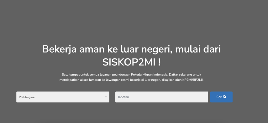 Mau Kerja ke Luar Negeri? Begini Cara Daftar Resmi Lewat SISKOP2MI dari BP2MI
